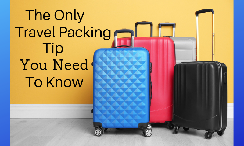 The Only Travel Packing Tip You Need To Know - Image Confidence